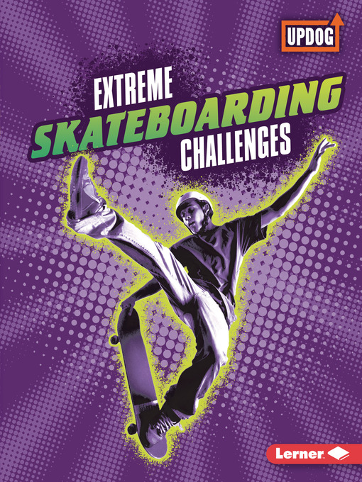 Title details for Extreme Skateboarding Challenges by Karen Latchana Kenney - Wait list
